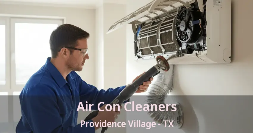 Air Con Cleaners Providence Village - TX