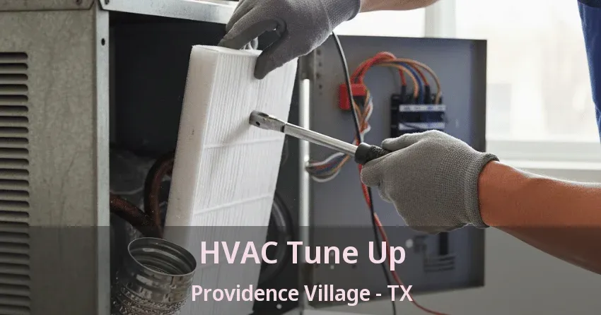 HVAC Tune Up Providence Village - TX